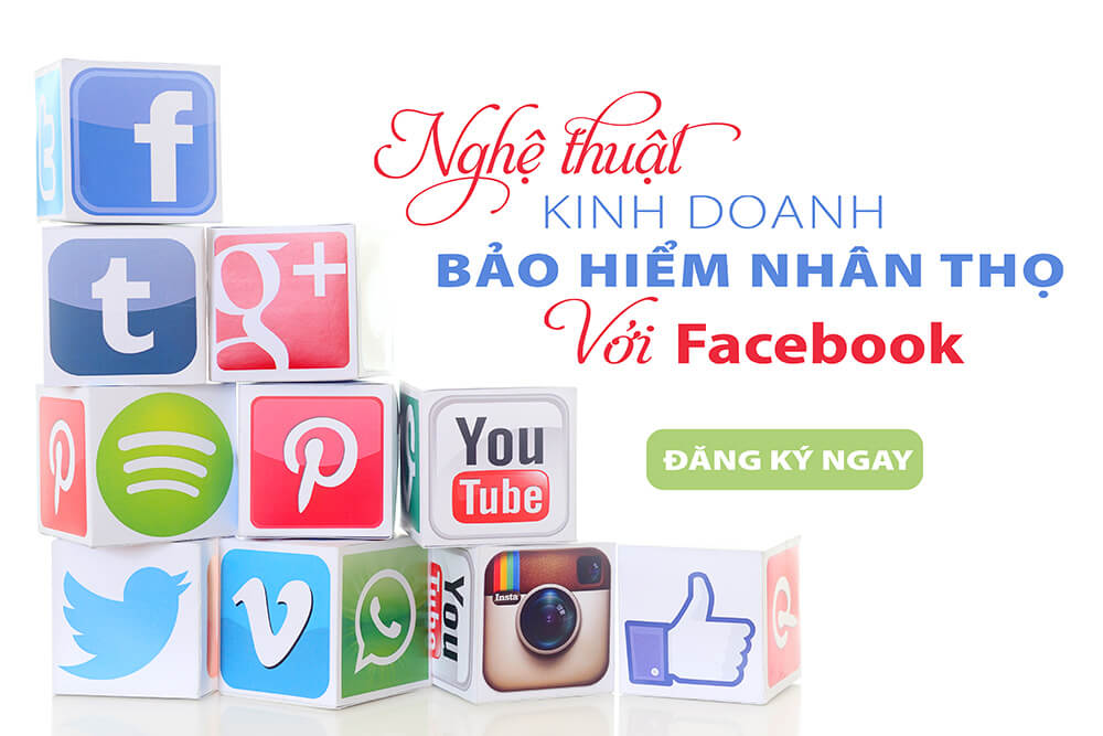 Khóa học quảng cáo bảo hiểm nhân thọ với Facebook Ads